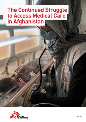 The Continued Struggle to Access Medical Care in Afghanistan