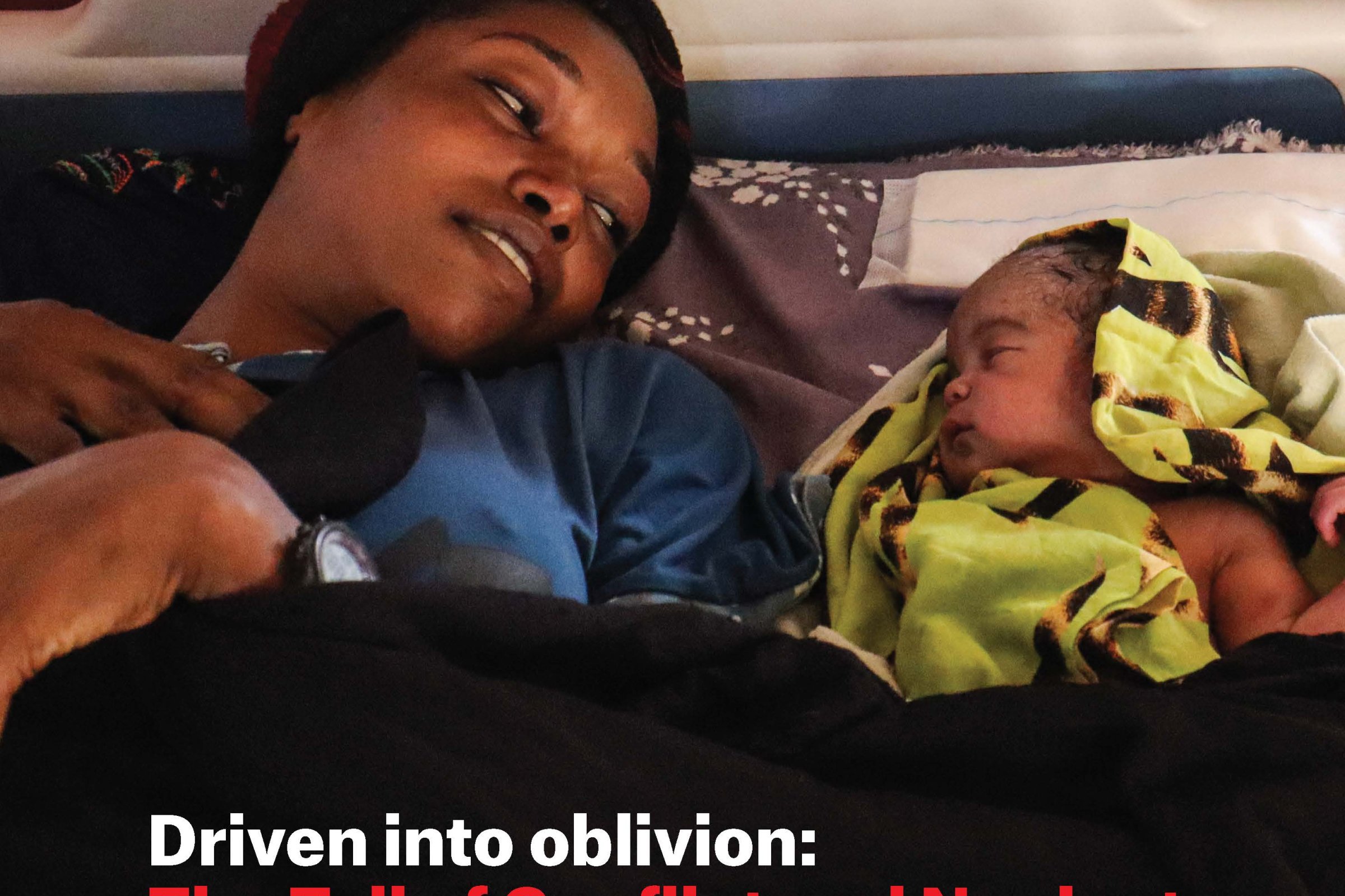 Driven into oblivion: The Toll of Conflict and Neglect on the Health of Mothers and Children in South Darfur: Cover Image
